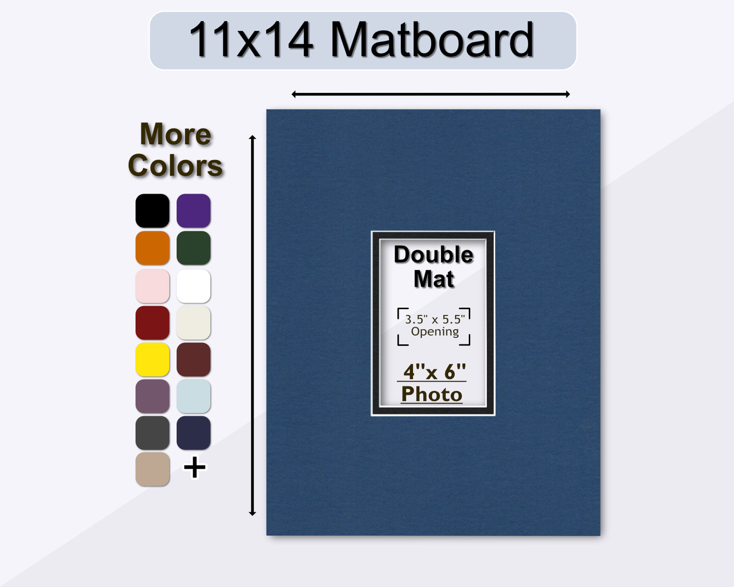 An 11x14 double matboard with a 4x6 photo opening, displayed with a selection of available mat colors.