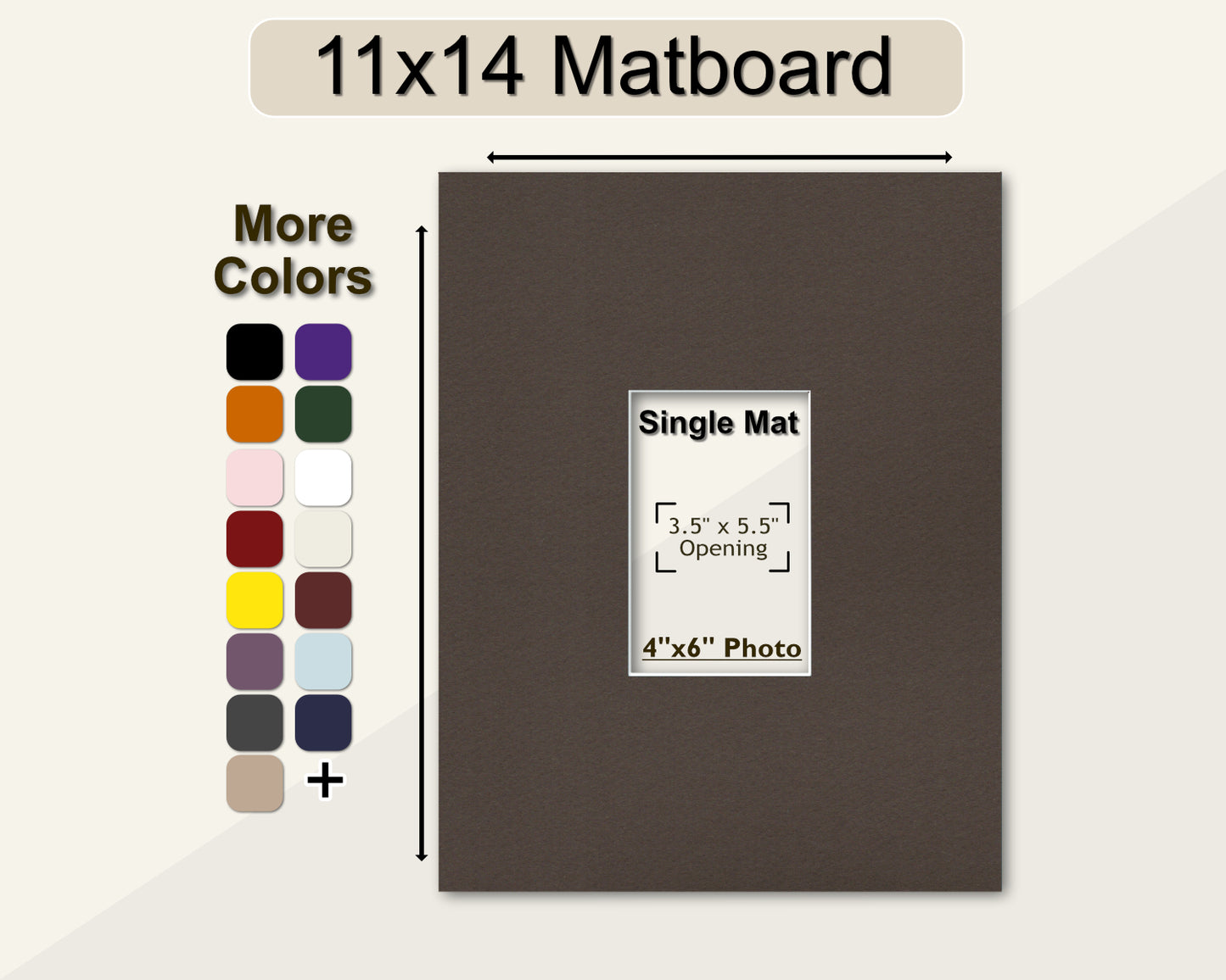 An 11x14 matboard with a pre-cut opening for a 4x6 photo. Color swatches show it can be customized.