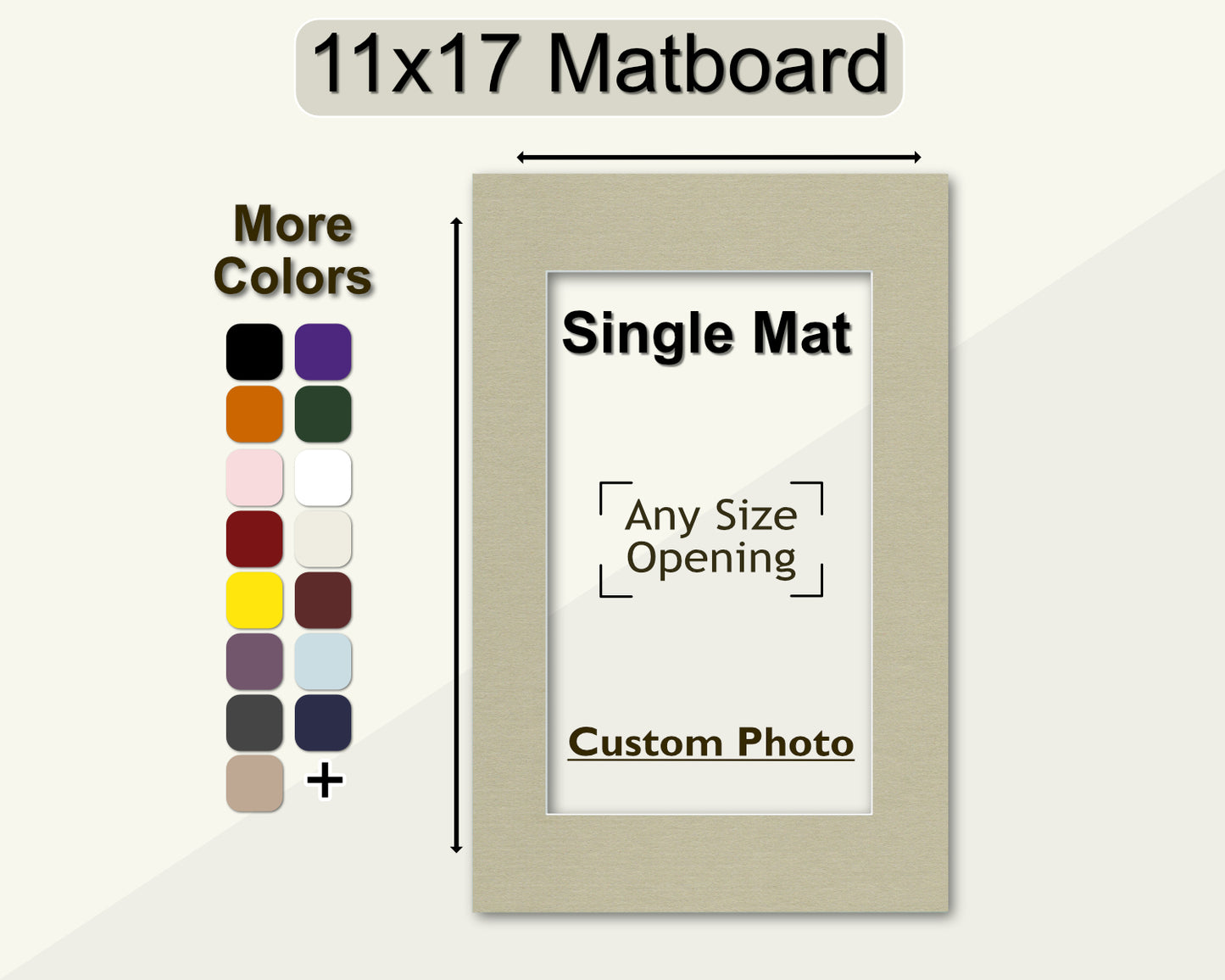 An 11x17 matboard with a single mat opening for a custom photo, displayed alongside a color palette with more color options available.