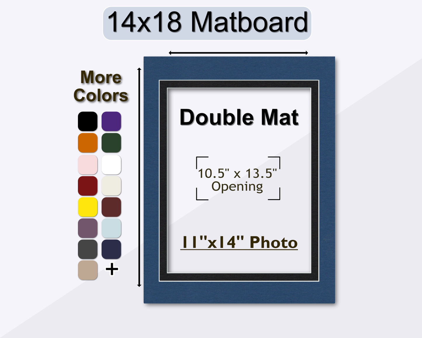 14x18 double matting for an 11x14 photo. Multiple colors available.
