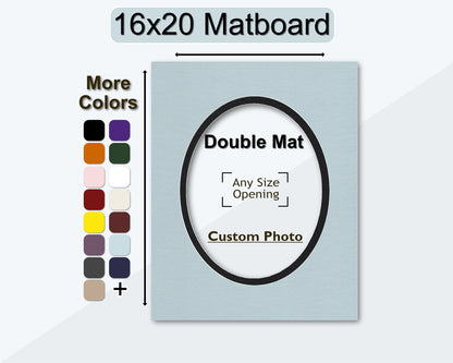 16x20 double mat with a custom oval opening. Multiple colors available.