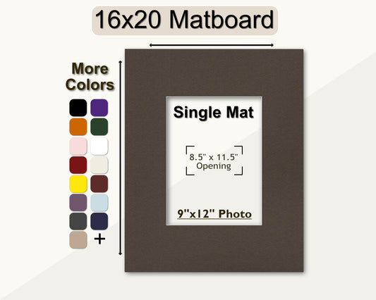 A 16x20 framing mat with a pre-cut opening for a 9x12 photo. Multiple color options available.