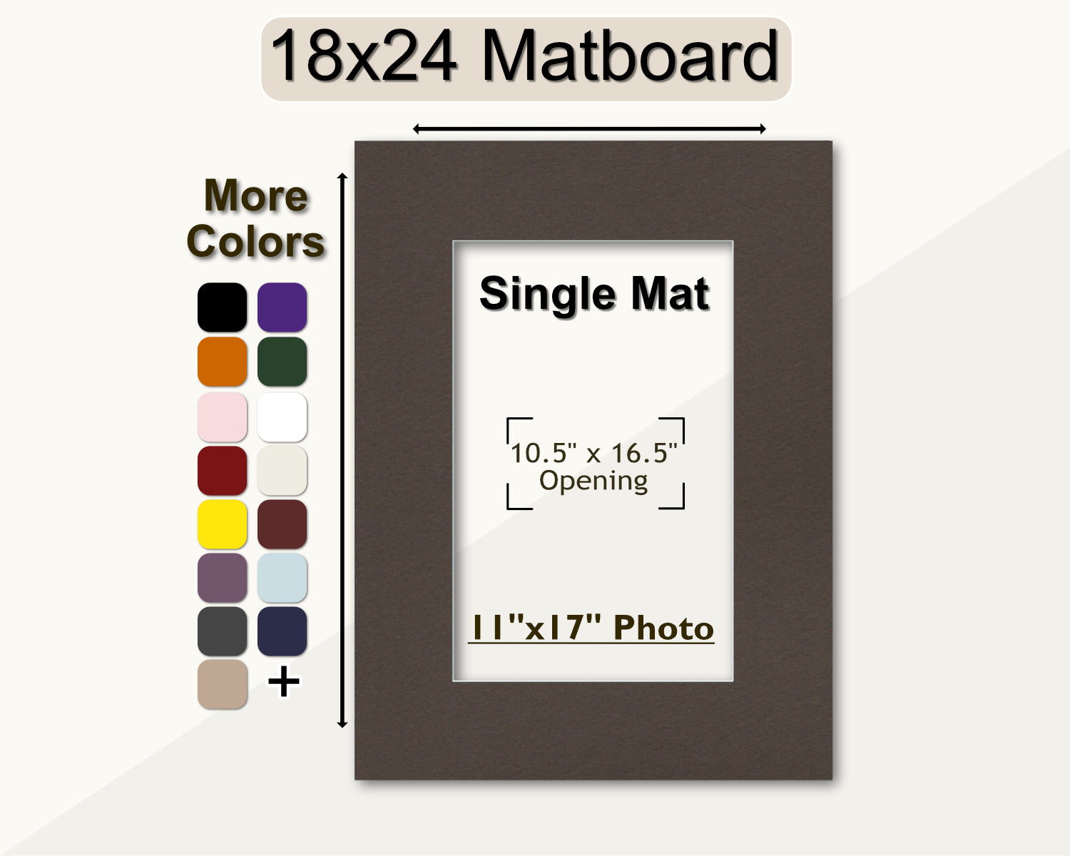 An 18x24 matboard designed for an 11x17 photo with a single mat opening with a selection of other available colors displayed in smaller size below.