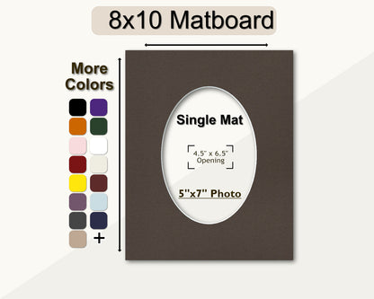 8x10 matboard with a pre-cut oval opening for a 5x7 photo. Multiple colors available.