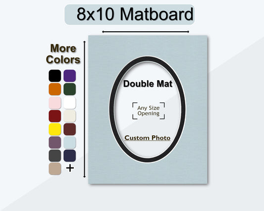 8x10 double mat with custom oval opening. Choose from multiple colors.