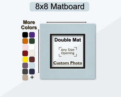 8x8 square double matting for any size photo. Multiple colors available.